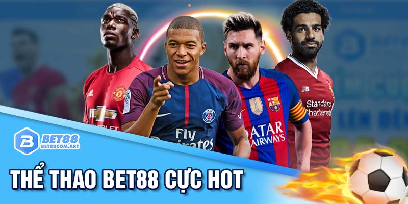 Thể thao BET88 và các thông tin cơ bản